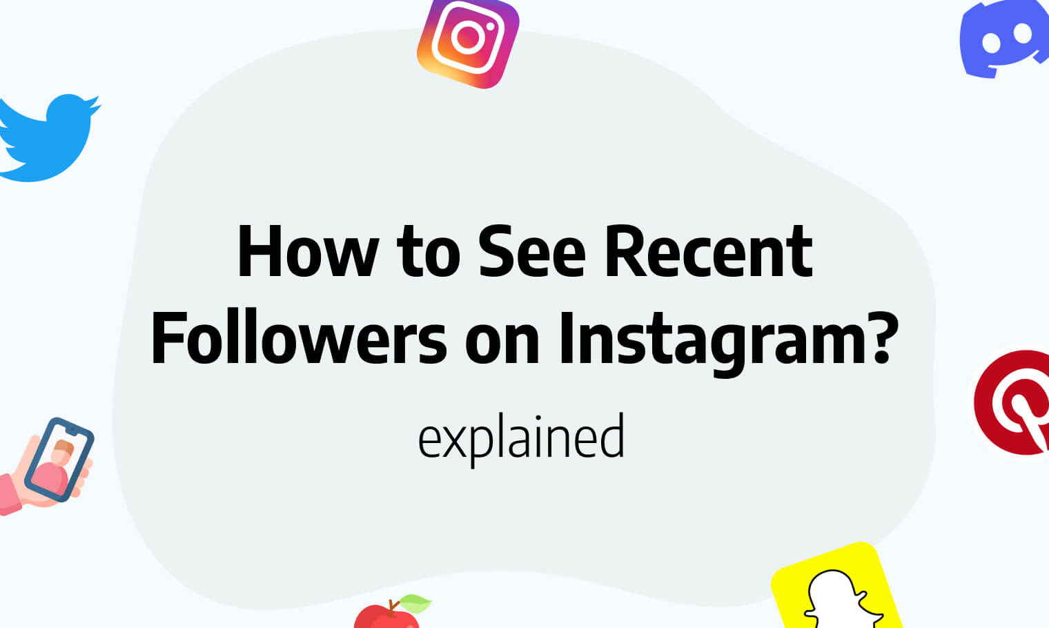 How to See Recent Followers on Instagram? for 2024