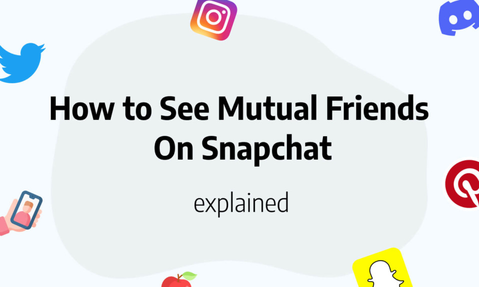 See mutual friends on Snapchat
