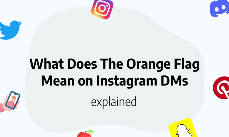 meaning orange flag Instagram