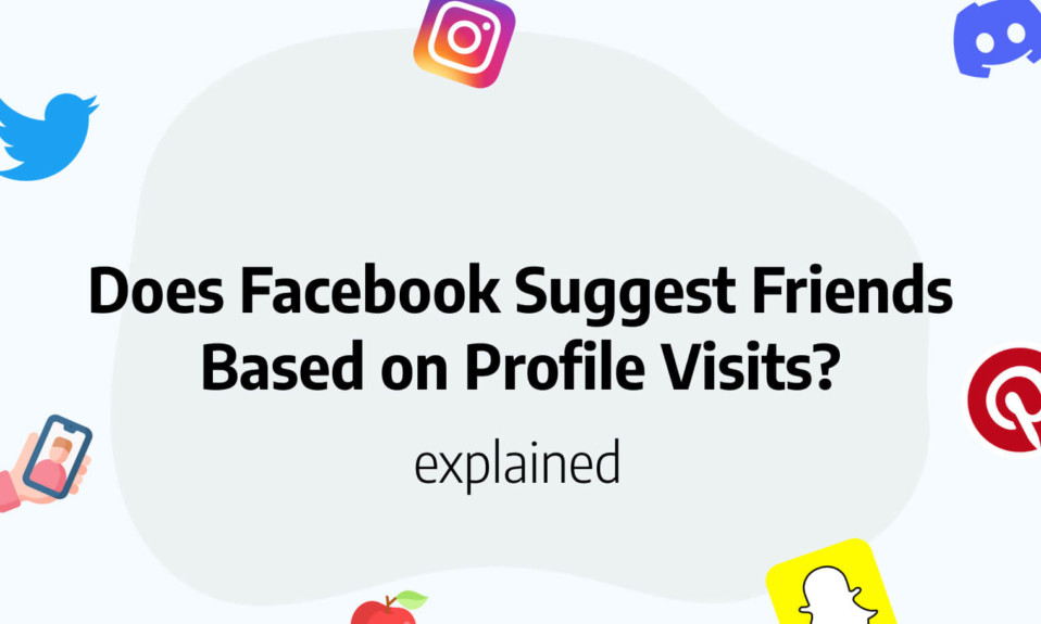 Facebook suggest friends profile visits