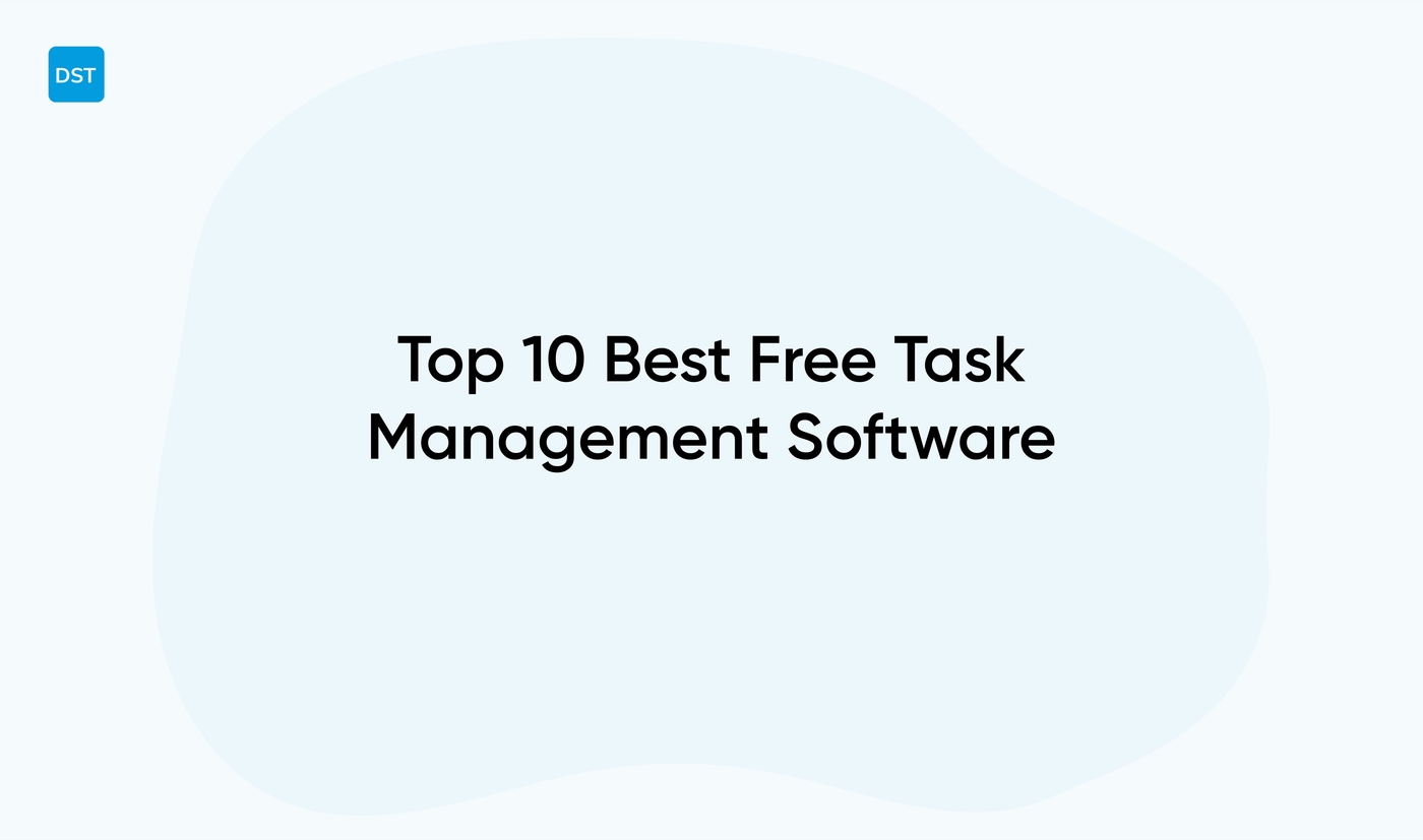 Top 10 Best Free Task Management Software for 2026