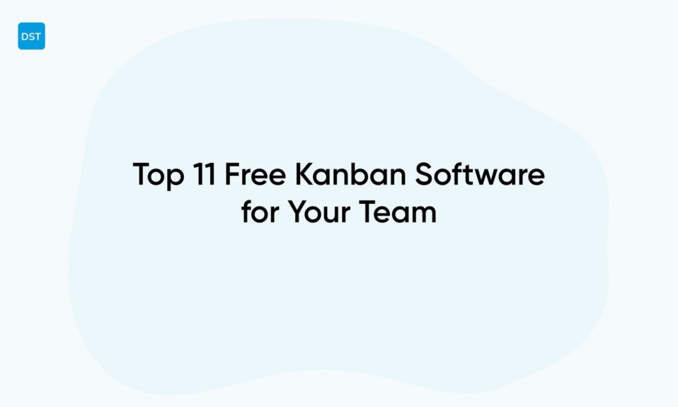Top 11 Free Kanban Software for Your Team