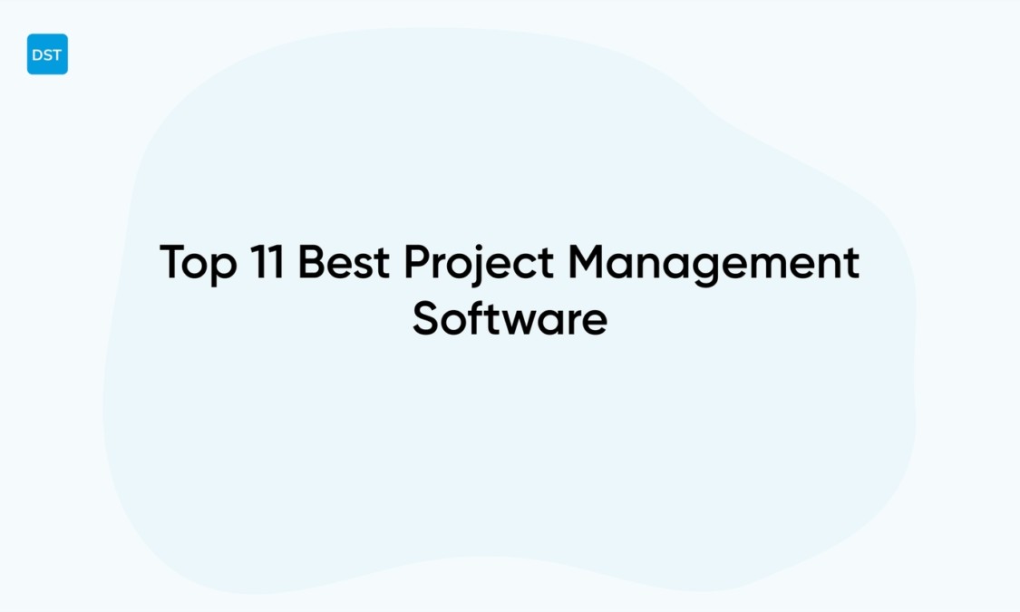 Top 11 Best Project Management Software for 2026
